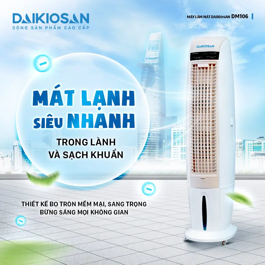 Máy làm mát Daikiosan DM106 Máy làm mát không khí Daikiosan DM106 làm mát nhanh