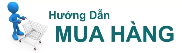 Hướng dẫn mua hàng và thanh toán Hướng dẫn mua hàng và thanh toán